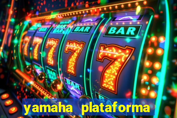 yamaha plataforma de jogos